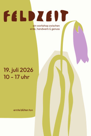feldzeit in aalen wildwuchs blumen faibel sour blumen keramik essen katrin challier hannah glaser ines tartler