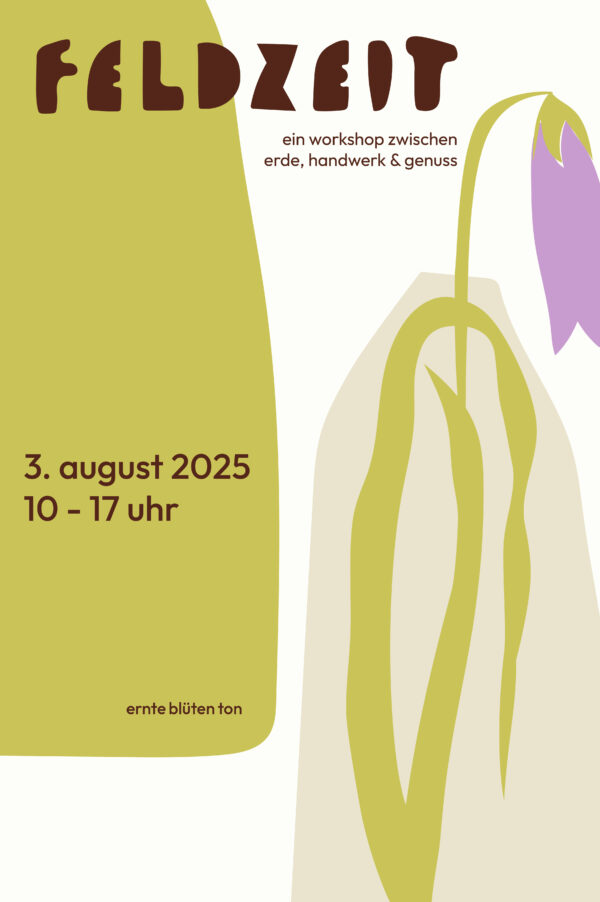 feldzeit in aalen wildwuchs blumen faibel sour blumen keramik essen katrin challier hannah glaser ines tartler